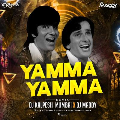 Yamma Yamma Remix DJ Kalpesh Mumbai & DJ Maddy